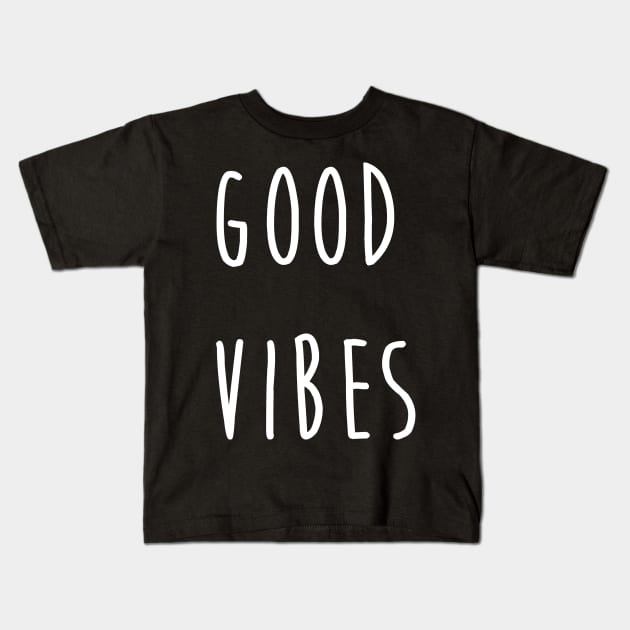 Good Vibes The Positive Thinking For Good Life - Summer Love Kids T-Shirt by mangobanana